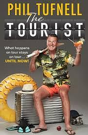 The Tourist: What happens on tour stays on tour … until now! by Phil Tufnell