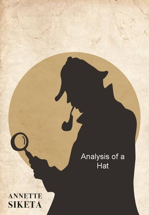 Analysis of a Hat by Annette Siketa