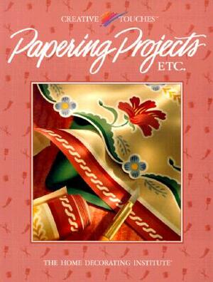 Papering Projects Etc by Cy Decosse Inc