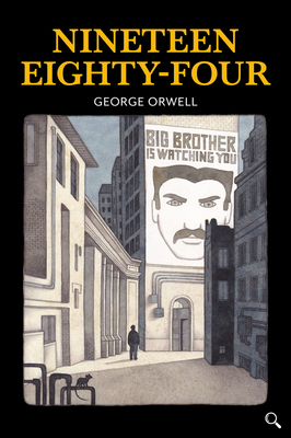 Nineteen Eighty-Four (Retelling) by George Orwell, Tony Evans