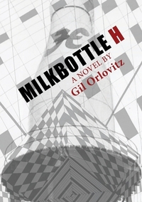 Milkbottle H by Gil Orlovitz