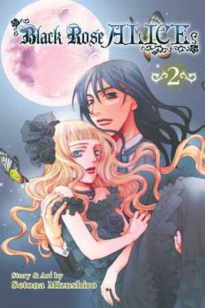 Black Rose Alice, Vol. 2 by Setona Mizushiro