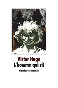 L'homme qui rit by Victor Hugo, Boris Moissard