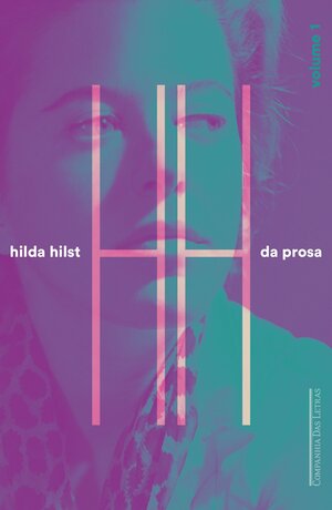 Da Prosa - Volume 1 by Hilda Hilst
