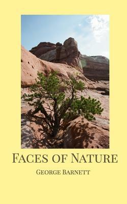 Faces of Nature by George Barnett