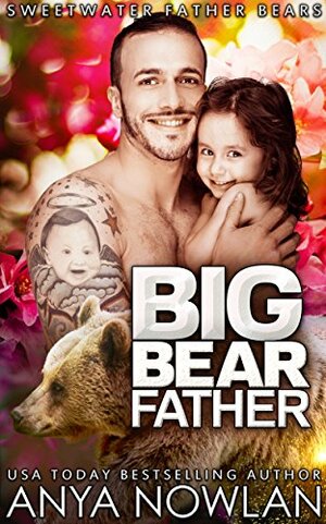 Big Bear Father by Anya Nowlan