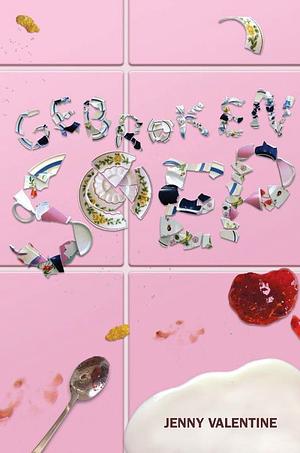 Gebroken soep by Jenny de Jonge, Jenny Valentine