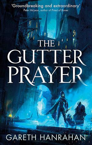 The Gutter Prayer by Gareth Ryder-Hanrahan