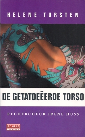 De getatoeëerde torso by Erica Weeda, Helene Tursten