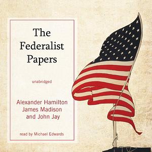 The Federalist Papers by Jay Hamilton