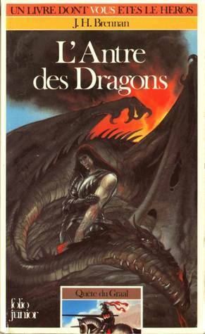 L'Antre des Dragons by J.H. Brennan