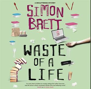 Waste of a Life by Simon Brett