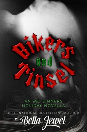 Bikers and Tinsel by Bella Jewel