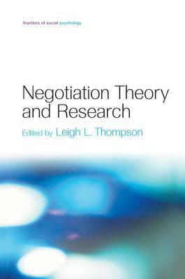 Negotiation Theory and Research by 