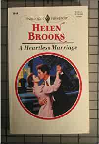 A Heartless Marriage by Helen Brooks