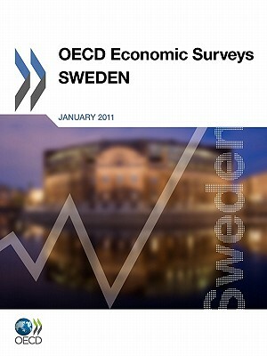 OECD Economic Surveys: Sweden: 2011 by 