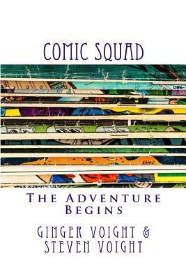 Comic Squad by Ginger Voight