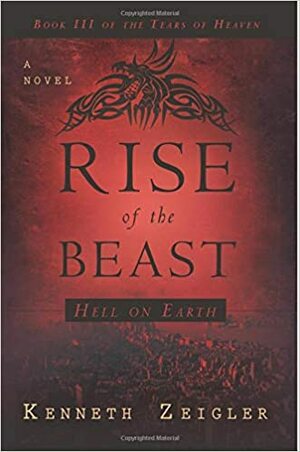 Rise of the Beast by Kenneth Zeigler