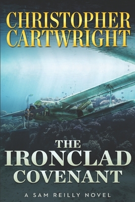 The Ironclad Covenant by Christopher Cartwright