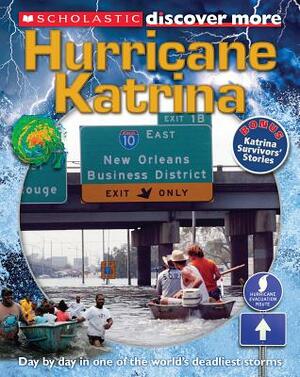 Scholastic Discover More: Hurricane Katrina by Sean Callery