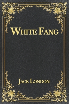 White Fang by Jack London