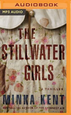 The Stillwater Girls by Minka Kent