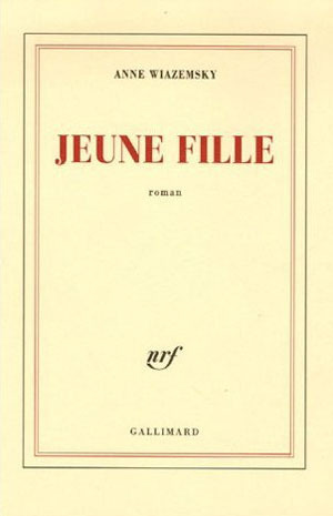 Jeune fille by Anne Wiazemsky