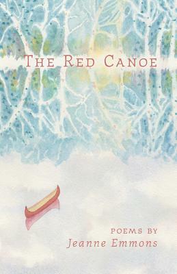 The Red Canoe by Jeanne Emmons