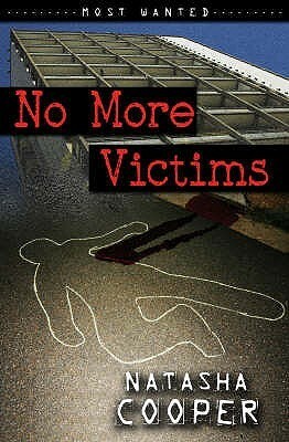 No More Victims (Most Wanted) by Natasha Cooper