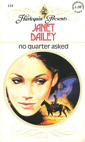 No Quarter Asked by Janet Dailey