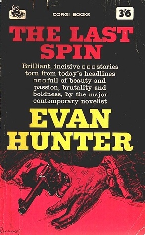 The Last Spin by Evan Hunter