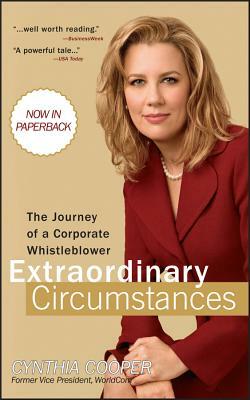 Extraordinary Circumstances: The Journey of a Corporate Whistleblower by Cynthia Cooper