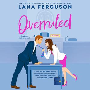 Overruled by Lana Ferguson