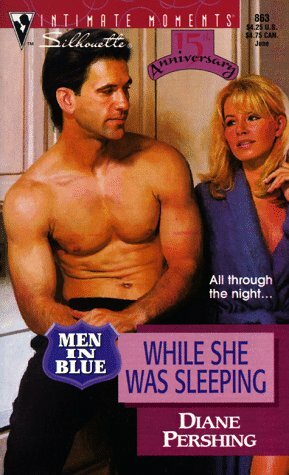 While She Was Sleeping (Men in Blue, #1) by Diane Pershing