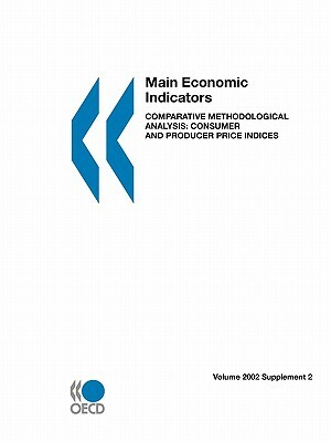 Main Economic Indicators: Comparative Methodological Analysis: Consumer and Producer Price Indices Volume 2002 Supplement 2 by OECD Publishing