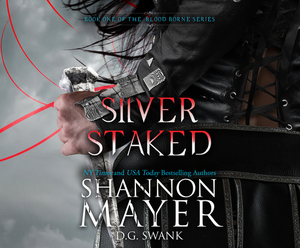 Silver Staked by Shannon Mayer, D.G. Swank