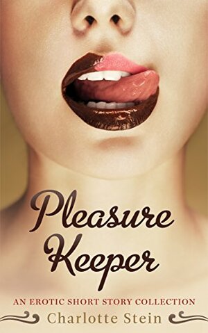 Pleasure Keeper by Charlotte Stein