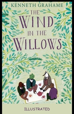 The Wind in the Willows Illustrated by Kenneth Grahame