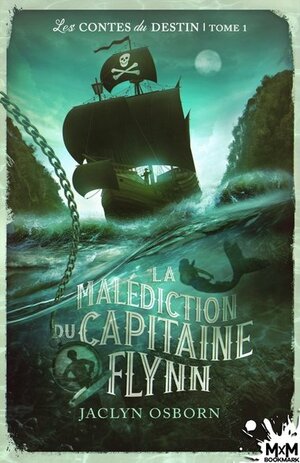 La malédiction du Capitaine Flynn by Jaclyn Osborn