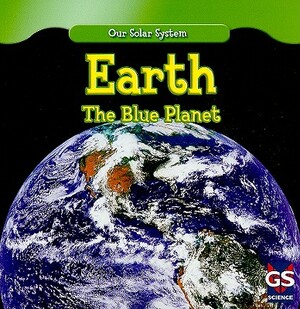 Earth: The Blue Planet by Daisy Allyn