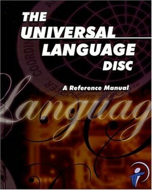 The Universal Language DISC: A Reference Manual by Judy Suiter, Dominique Bruneton, Bill J. Bonnstetter