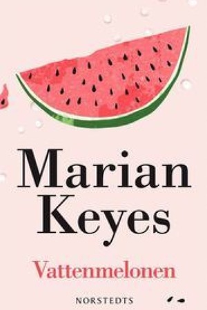 Watermelon by Marian Keyes