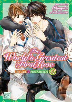 The World's Greatest First Love, Vol. 12, Volume 12: The Case of Ritsu Onodera by Shungiku Nakamura