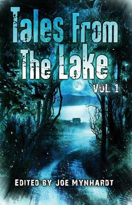 Tales from The Lake Vol.1 by Elizabeth Massie, Bev Vincent, Graham Masterton
