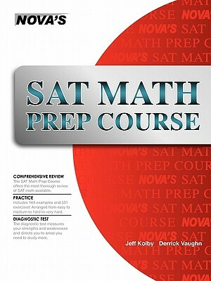 SAT Math Prep Course by Derrick Vaughn, Jeff Kolby