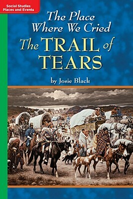 Timelinks: Grade 5, on Level, the Place Where We Cried: The Trail of Tears (Set of 6) by McGraw-Hill Education