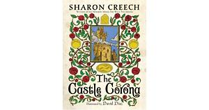 Castle Corona, The by Sharon Creech, David Díaz