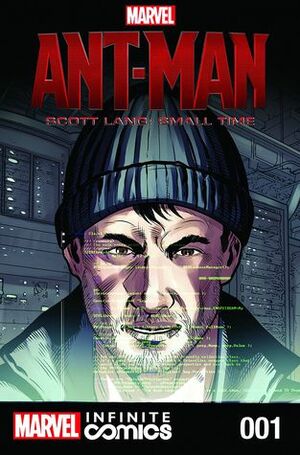 Ant-Man – Scott Lang: Small Time by Wellinton Alves, Will Corona Pilgrim, Manny Clark, Clayton Cowles, Andres Mossa