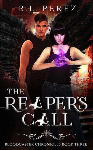 The Reaper's Call by R.L. Perez