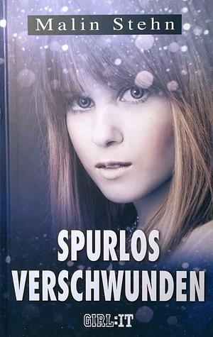 Spurlos verschwunden by Malin Stehn